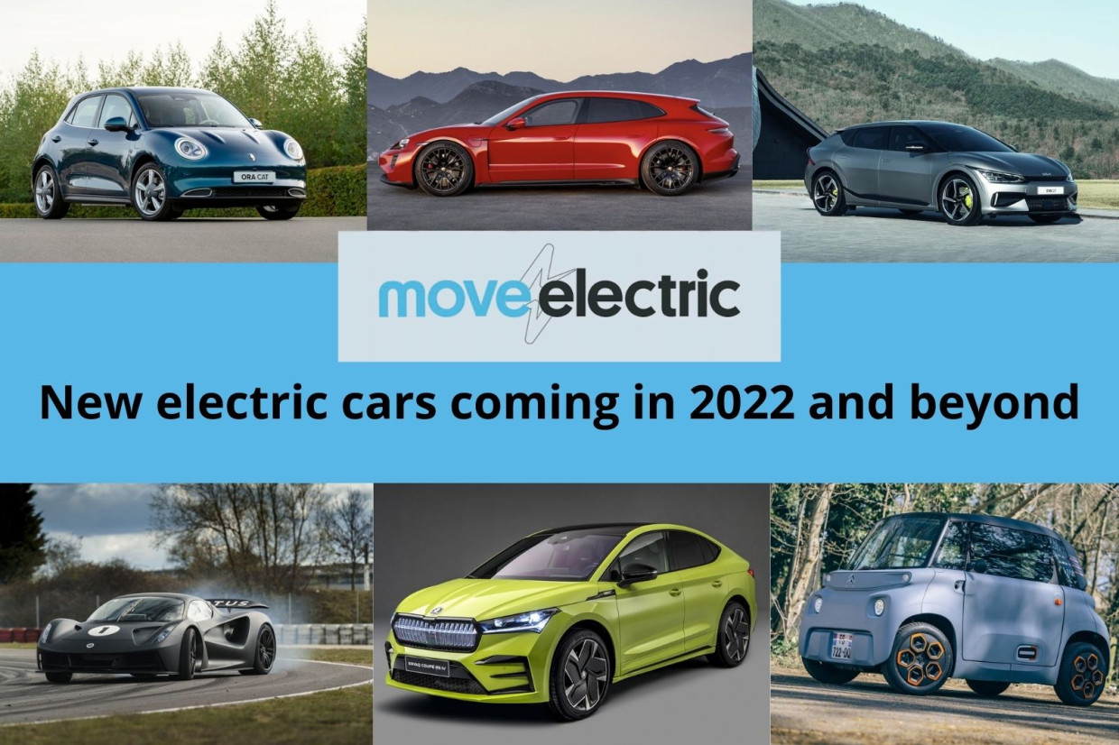 New electric cars for 2022 and beyond what’s coming when Move Electric